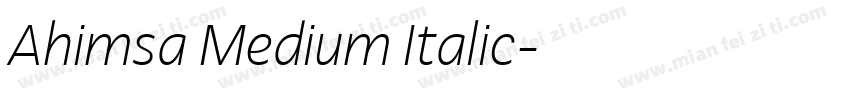 Ahimsa Medium Italic字体转换